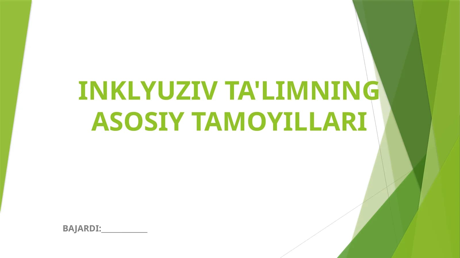 INKLYUZIV TA'LIMNING ASOSIY TAMOYILLARI