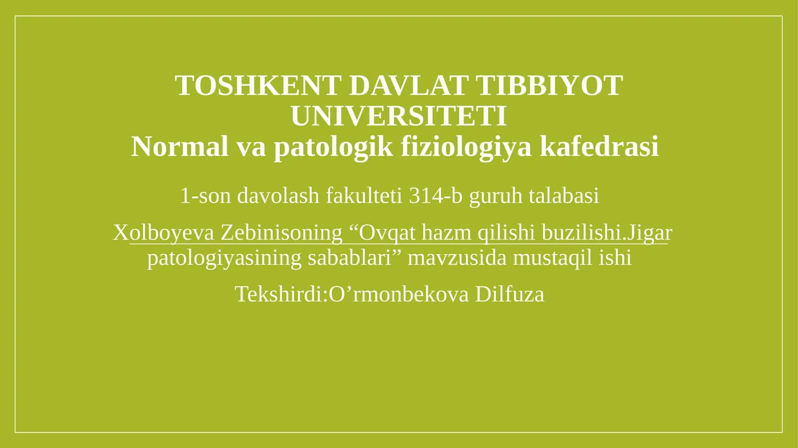 Ovqat hazm qilishda jigar patologiyasi sabablari
