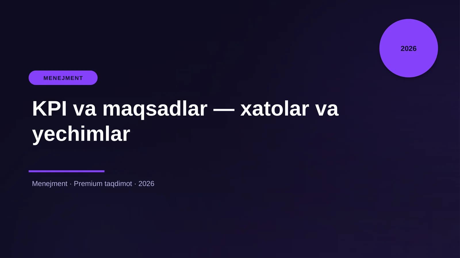 KPI va maqsadlar — xatolar va yechimlar