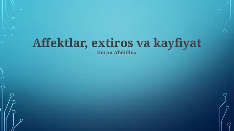 Affektlar, extiros va kayfiyat