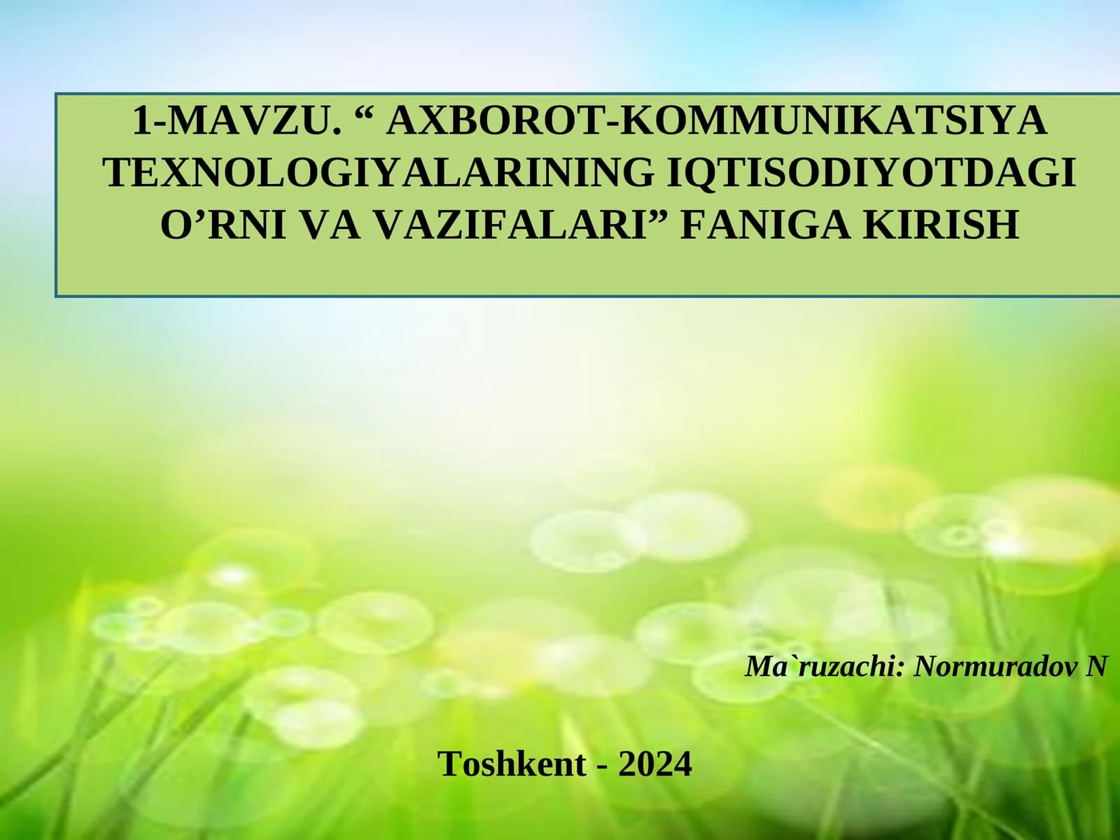 Iqtisodiyotda axborot-kommunikatsion texnologiyalari va tizimlar