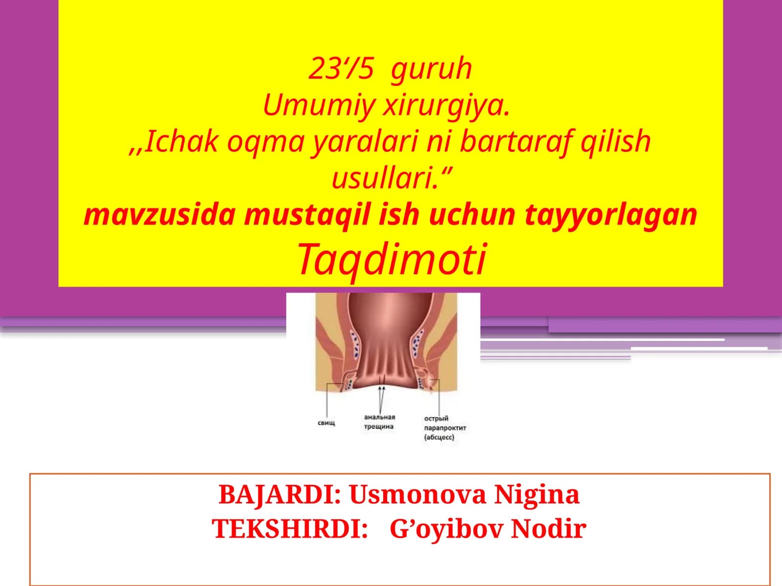 Ichak oqmayaralarini bartarafqilish usullari