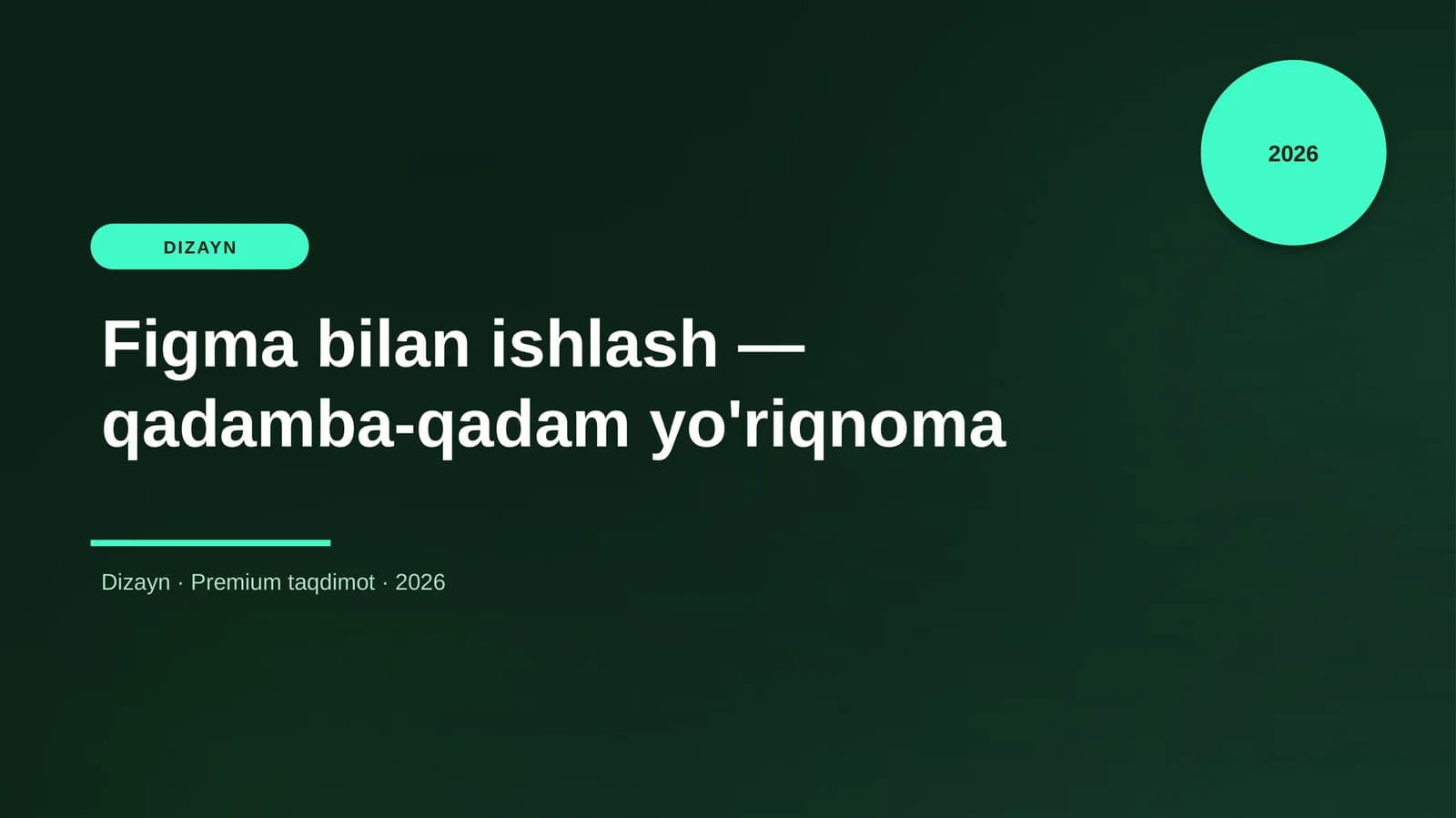 Figma bilan ishlash — qadamba-qadam yo'riqnoma