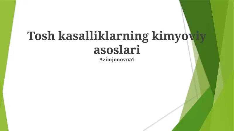 Tosh kasalliklarning kimyoviy asoslari