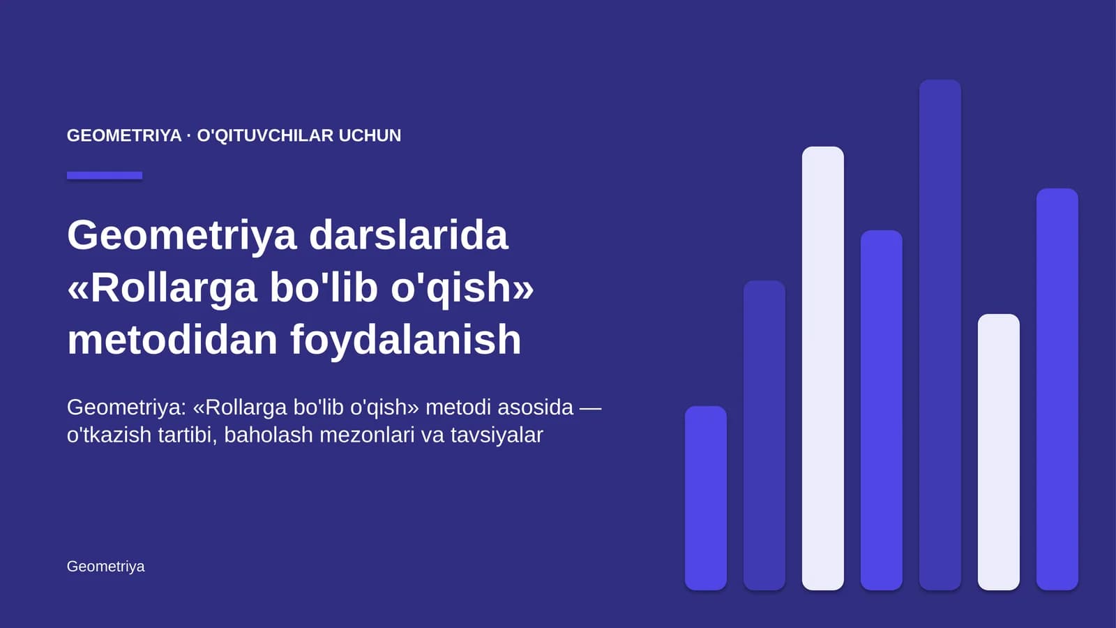 geometriya darslarida rollarga bo'lib o'qish metodidan foydalanish 7732