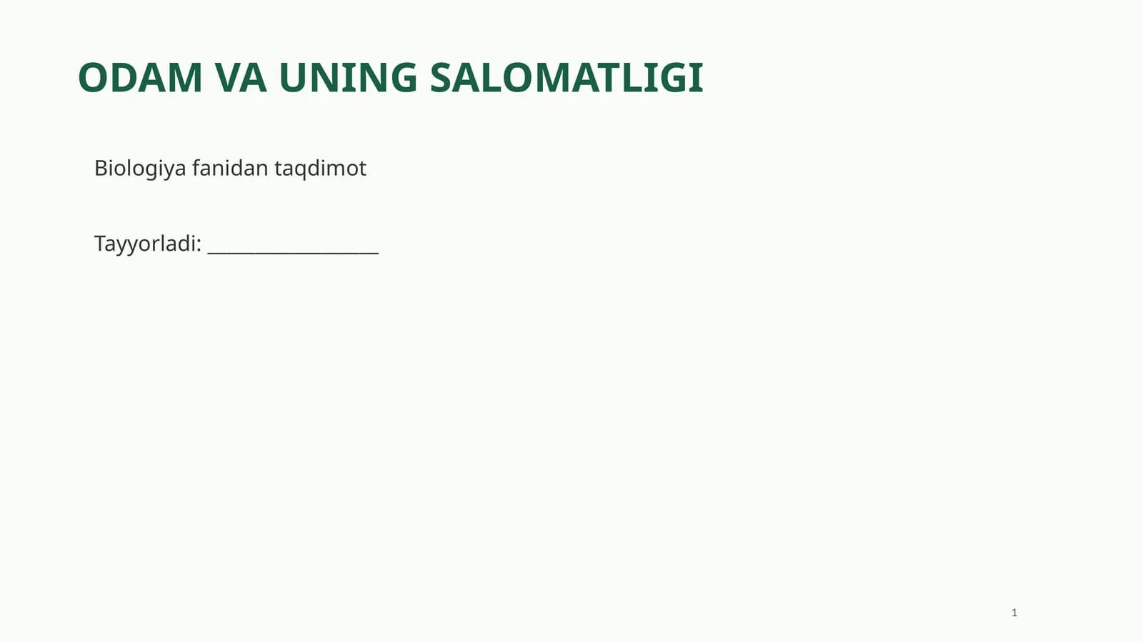 “Odam va uning salomatligi” — Biologiya fanidan zamonaviy PowerPoint taqdimot
