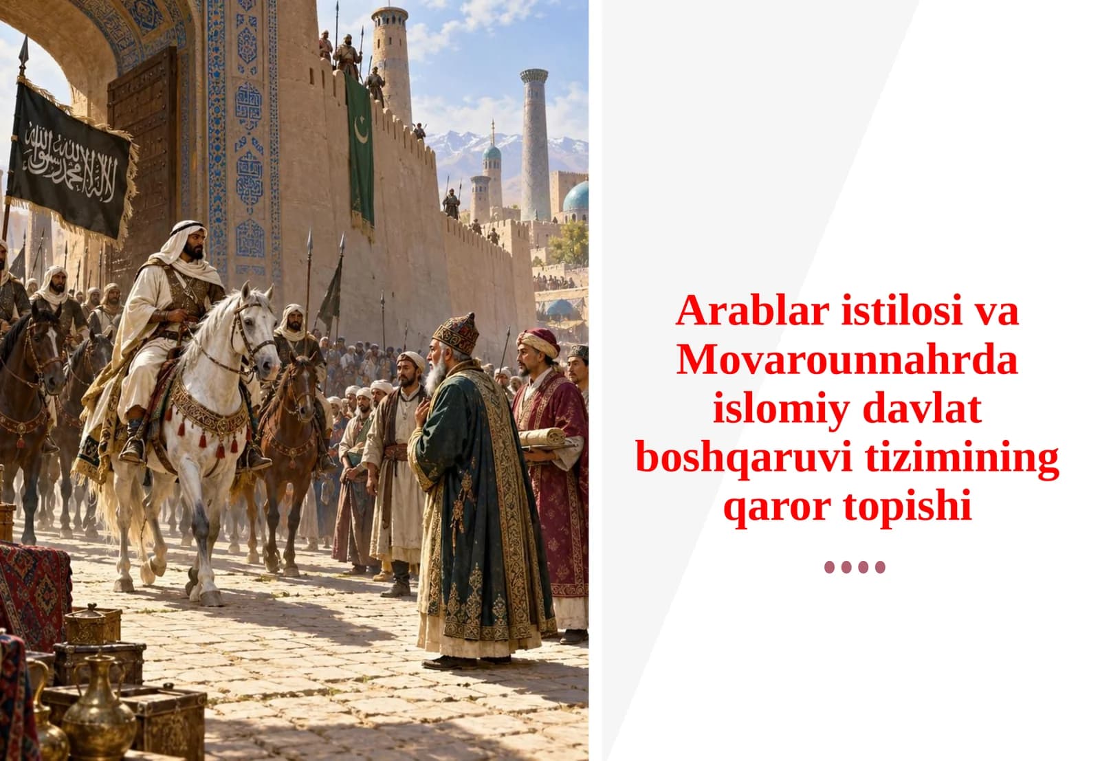 Arablar isitilosi va Movarounnahr davlat boshqaruvi tizimi