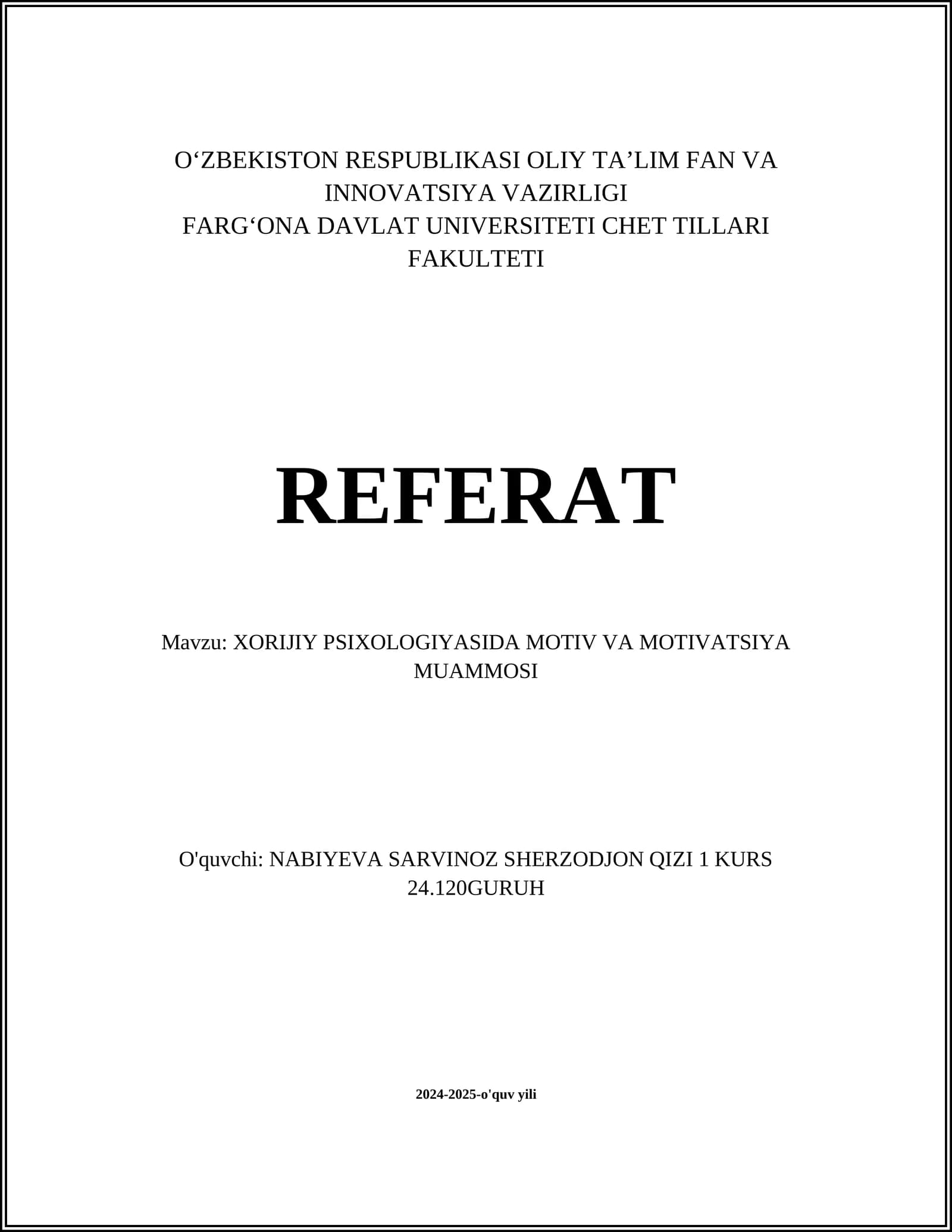 XORIJIY PSIXOLOGIYASIDA MOTIV VA MOTIVATSIYA MUAMMOSI