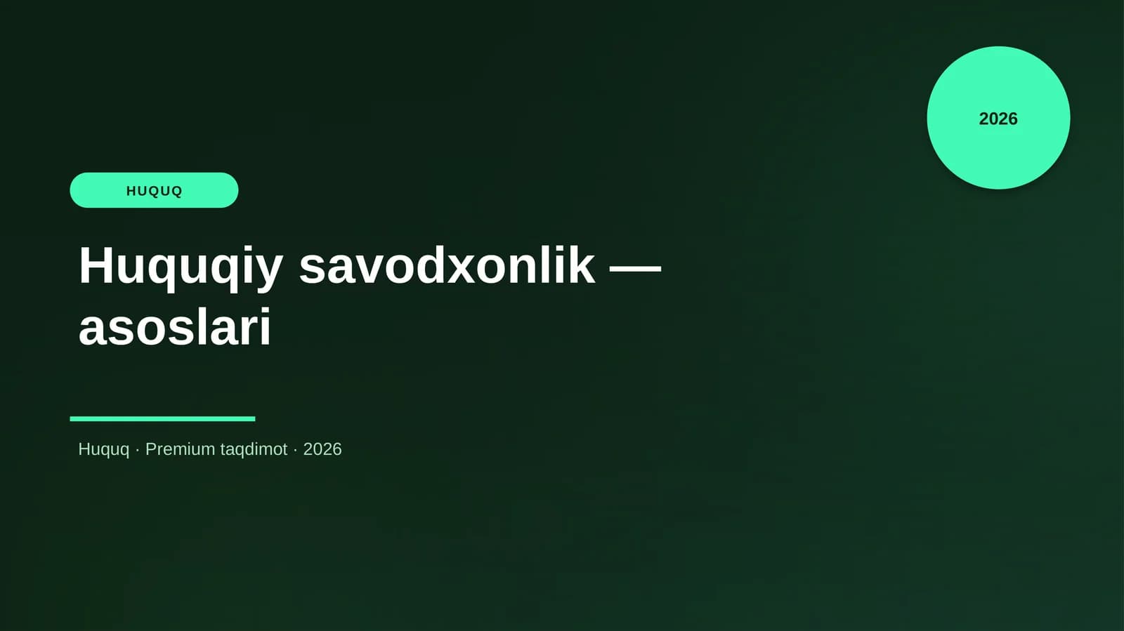 Huquqiy savodxonlik — asoslari