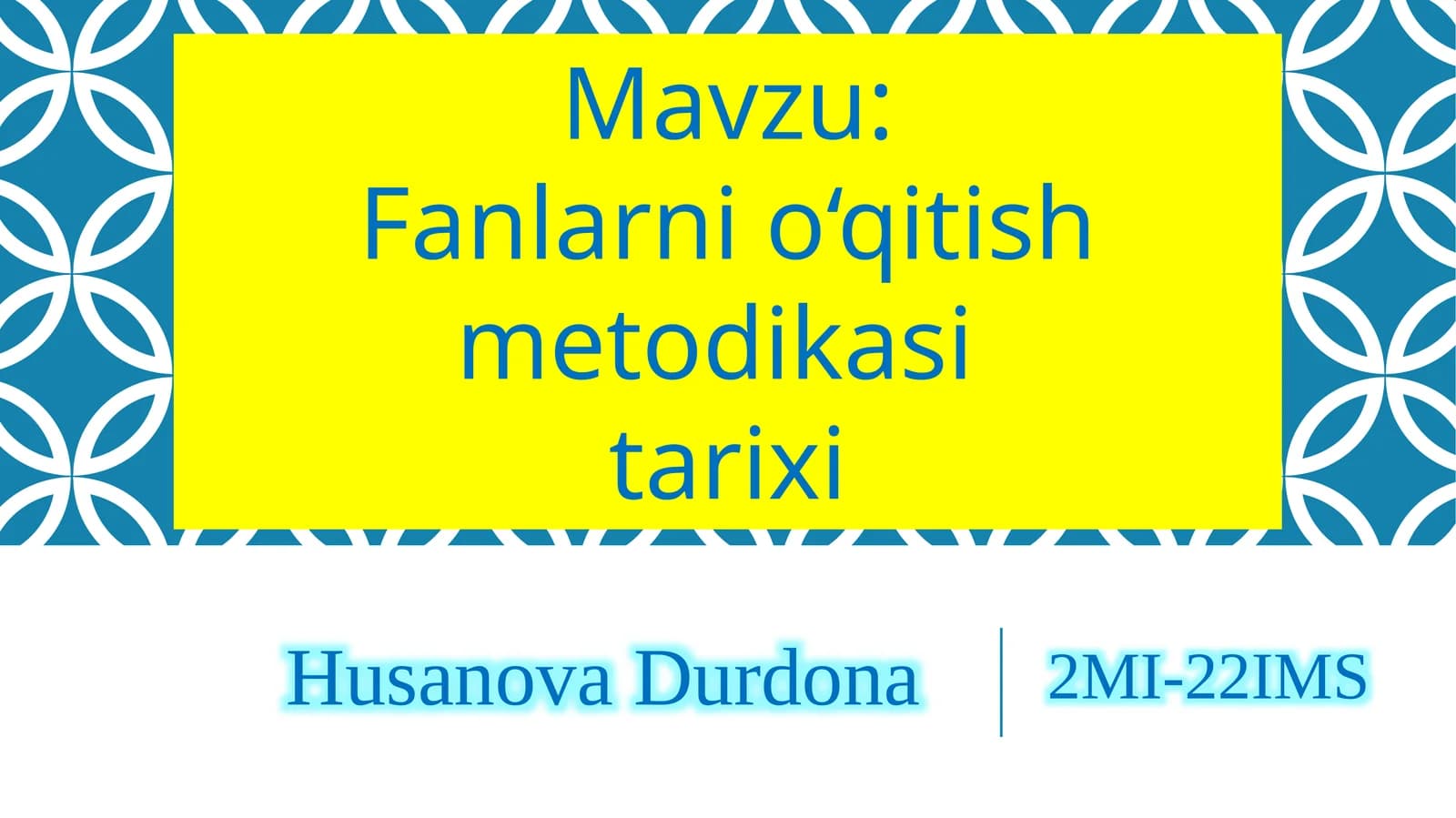 Fanlarnio‘qitishmetodikasi tarixi