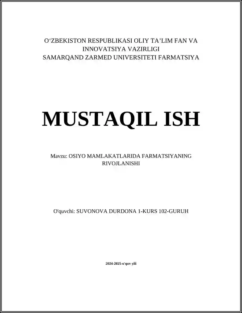 OSIYO MAMLAKATLARIDA FARMATSIYANING RIVOJLANISHI
