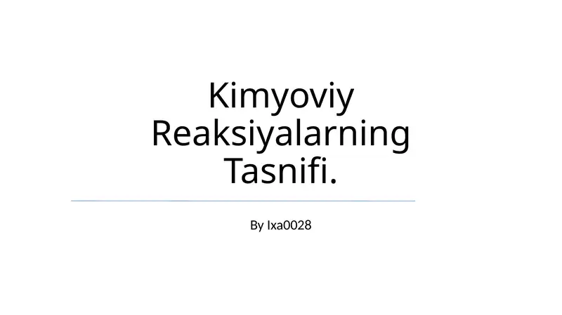 Kimyoviy Reaksiyalarning Tasnifi