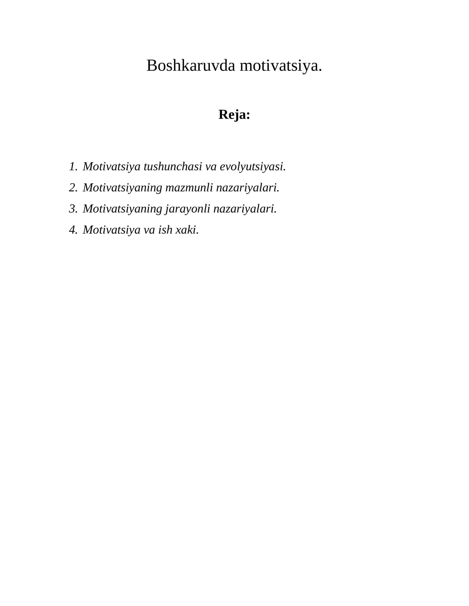Motivatsiya tushunchasi va evolyutsiyasi