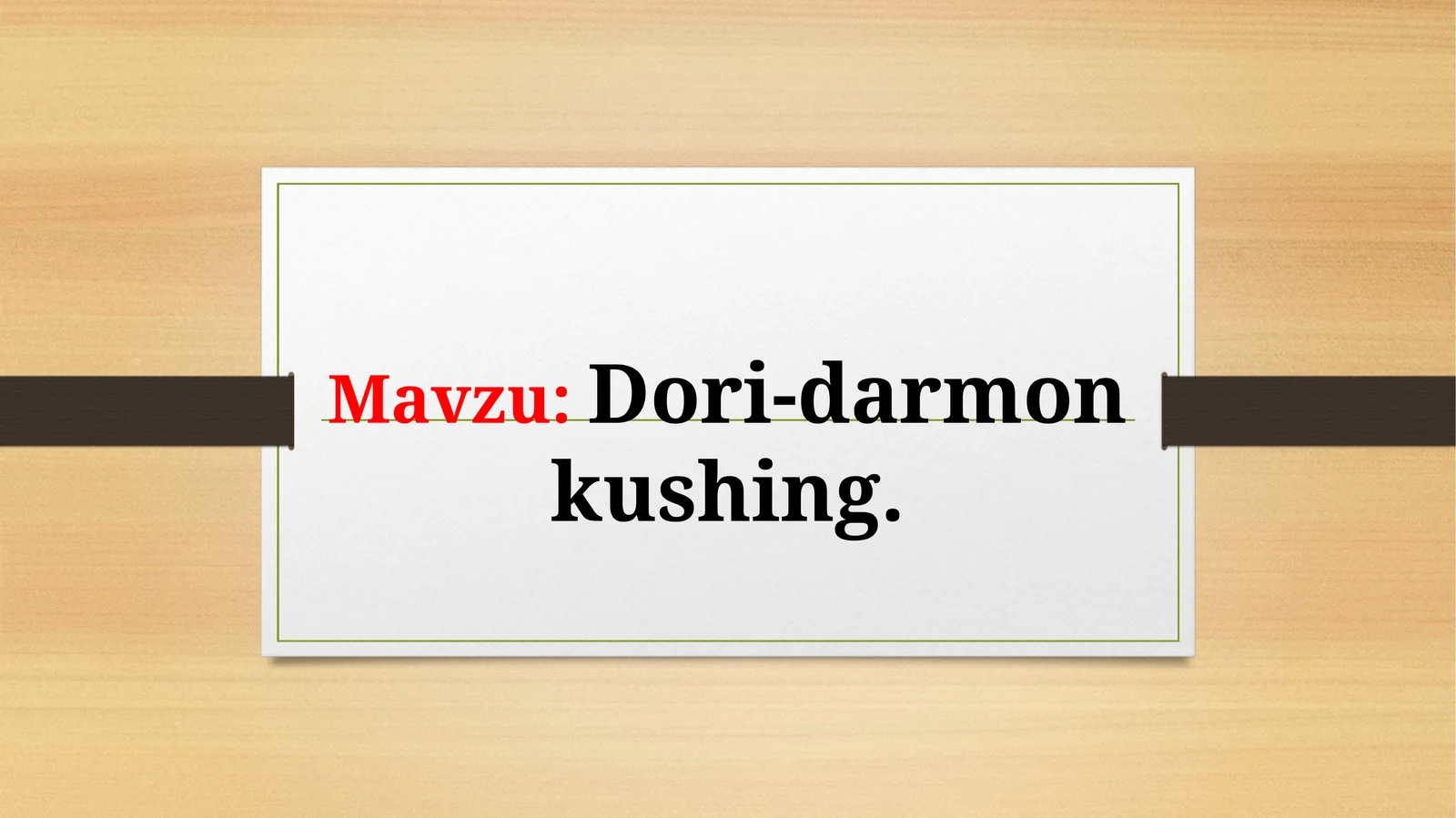 Dori-darmon kushing