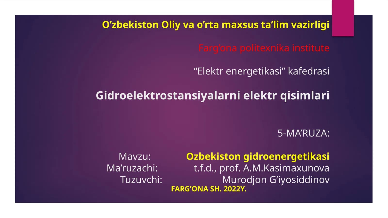 O'zbekiston Oliy va o'rta maxsulot so'lim vazirligi Farg'ona politexnika instituti "Elektrenergetikasi" kafedrasi