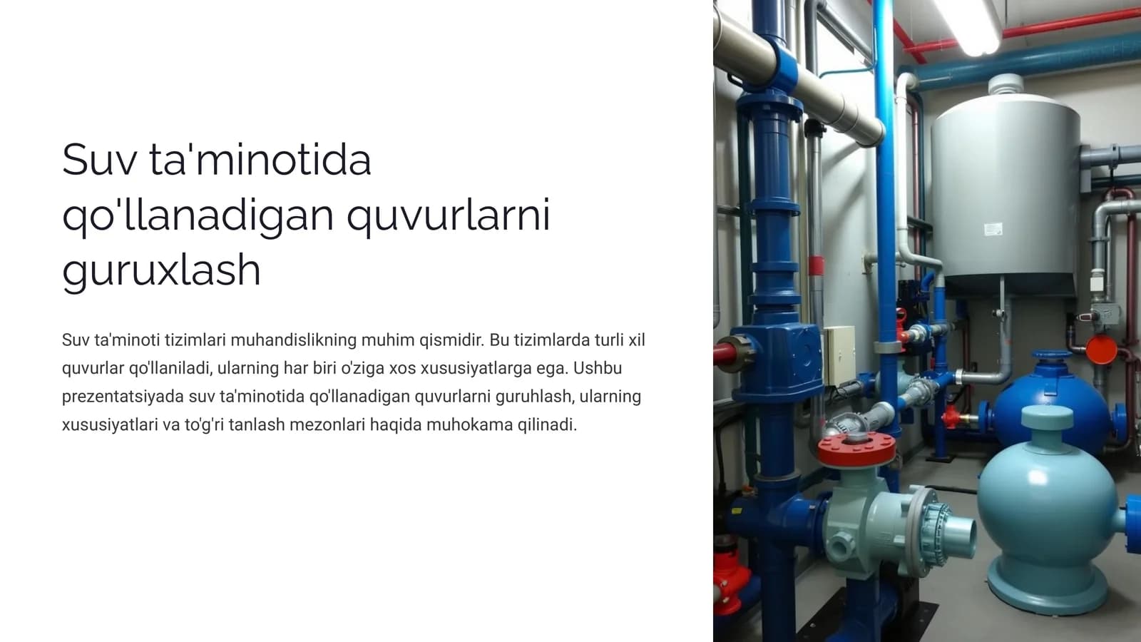 Suv ta'minotida qo'llanadigan quvurlarni guruxlash