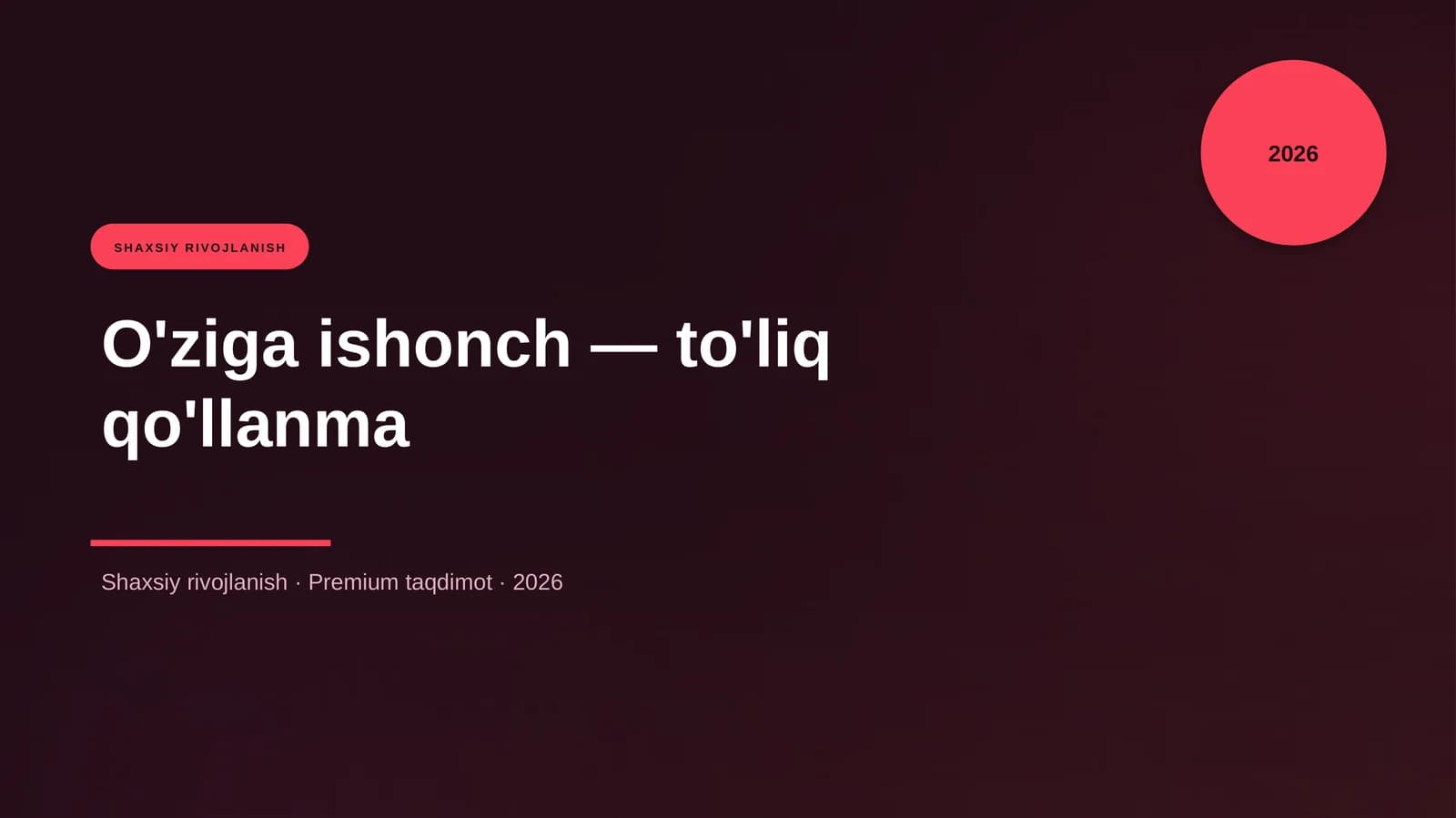 O'ziga ishonch — to'liq qo'llanma