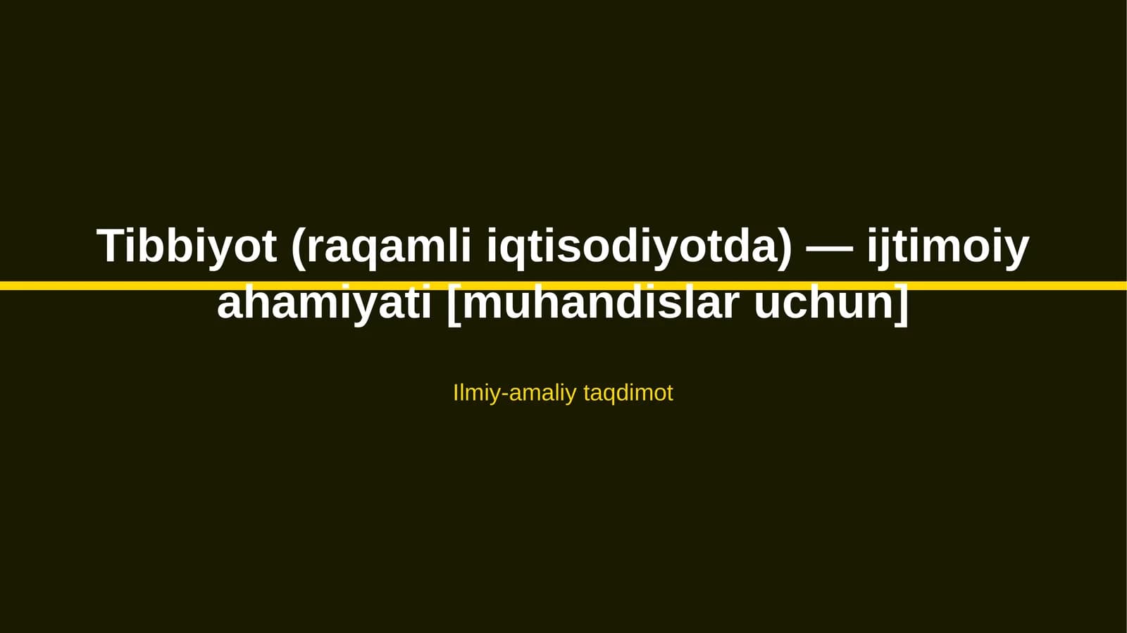 Tibbiyot (raqamli iqtisodiyotda) — ijtimoiy ahamiyati [muhandislar uchun]