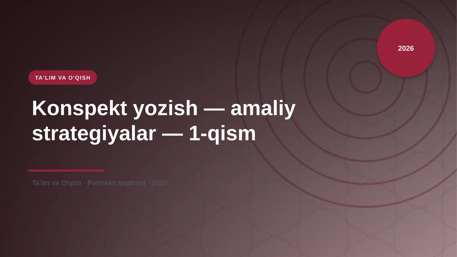 Konspekt yozish — amaliy strategiyalar — 1-qism