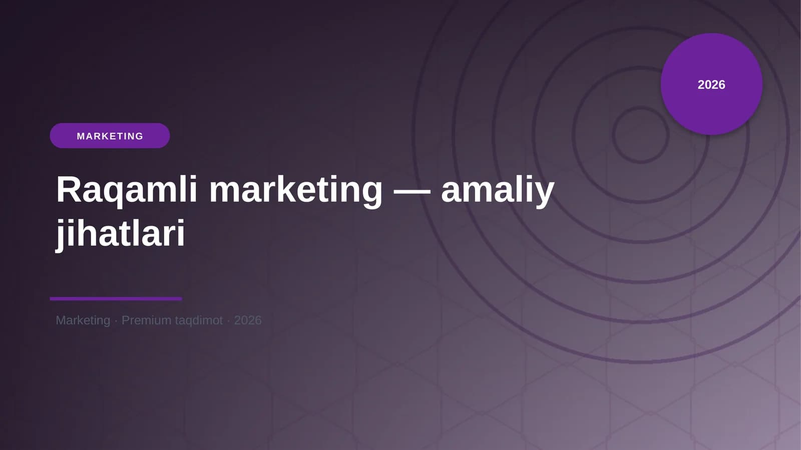 Raqamli marketing — amaliy jihatlari