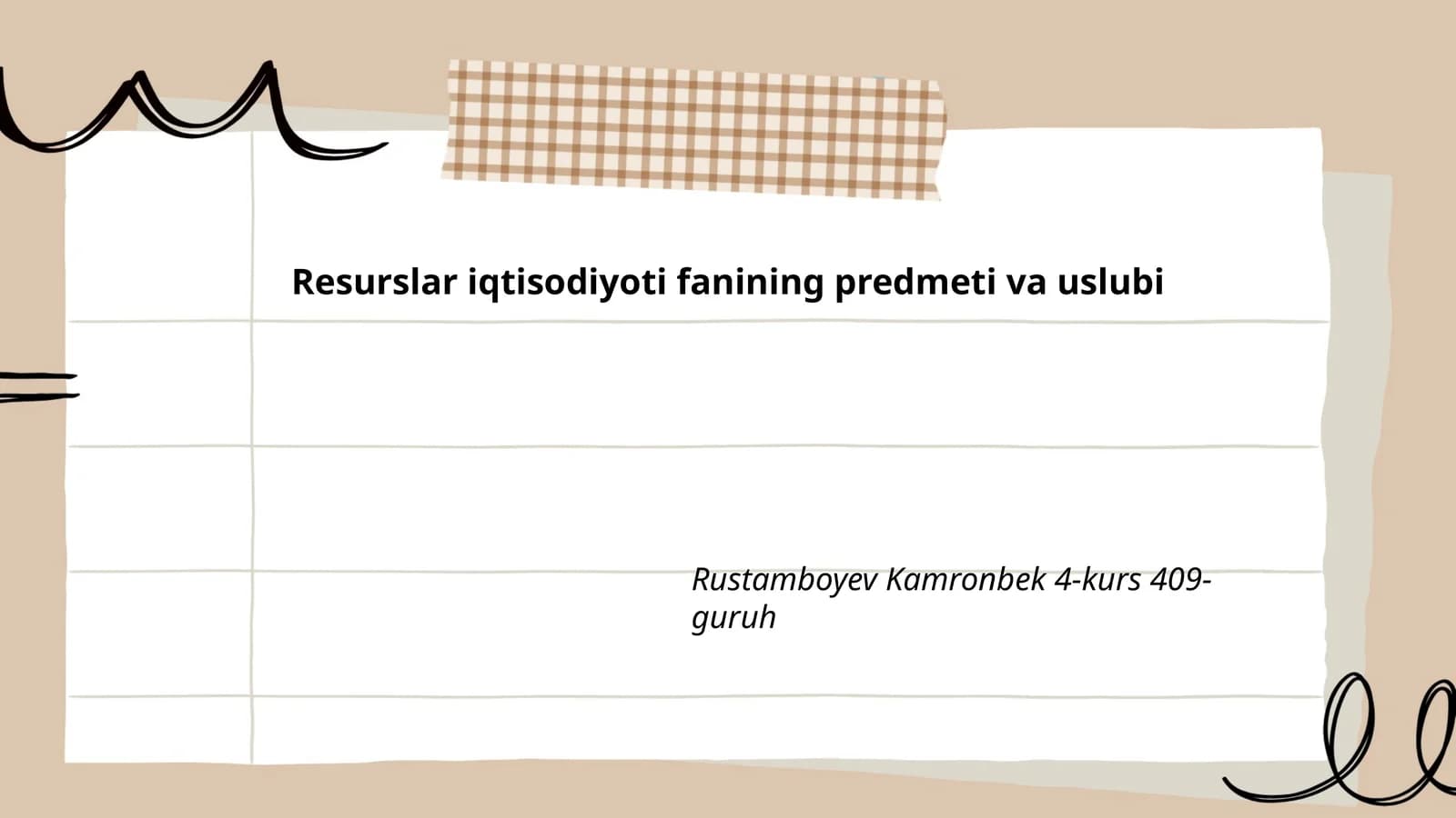 Resurslar iqtisodiyoti fanining predmeti va uslubi