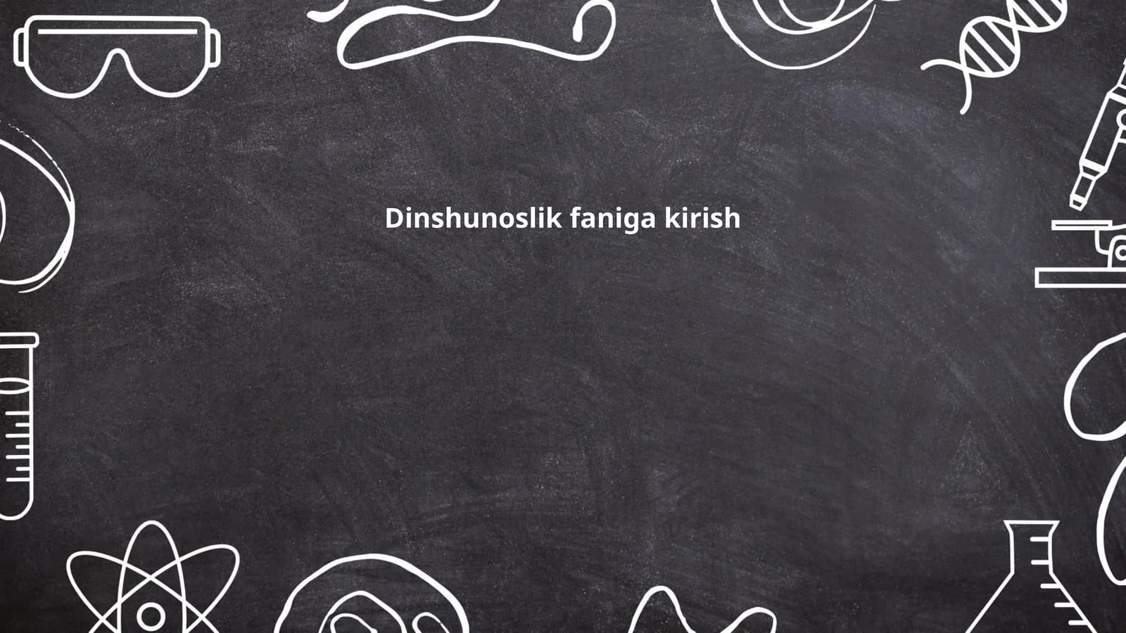 Dinshunoslik faniga kirish