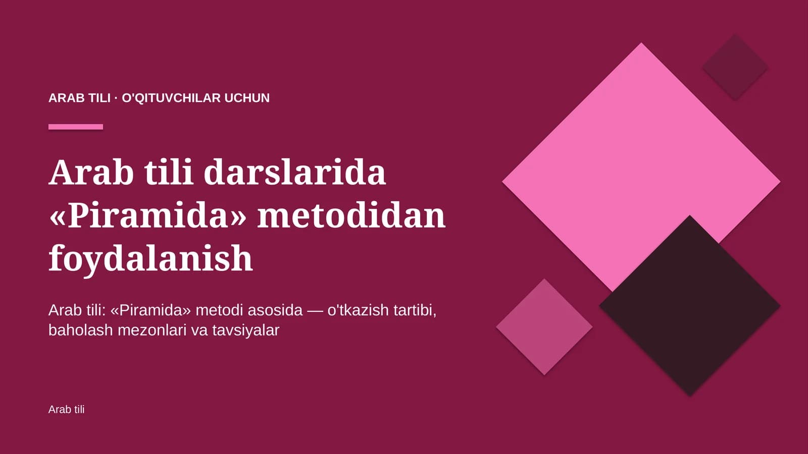 arab tili darslarida piramida metodidan foydalanish 6114