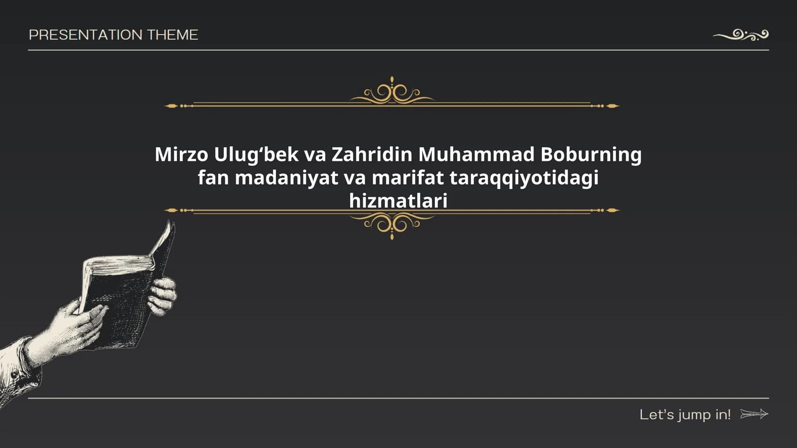 Mirzo Ulugʻbek va Zahridin Muhammad Boburning fan madaniyat va marifat taraqqiyotidagi hizmatlari