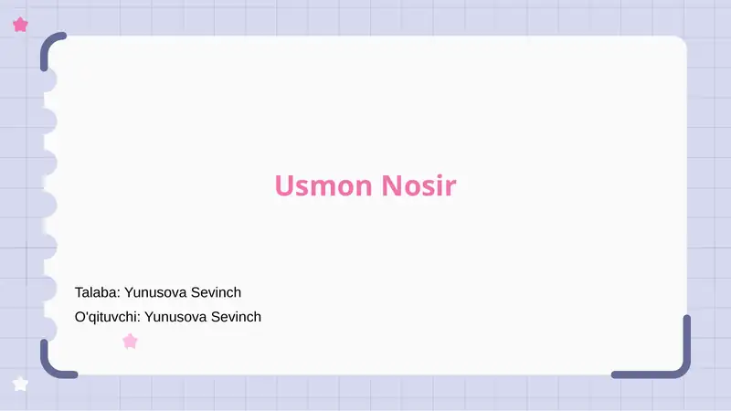 Usmon Nosirning hayoti