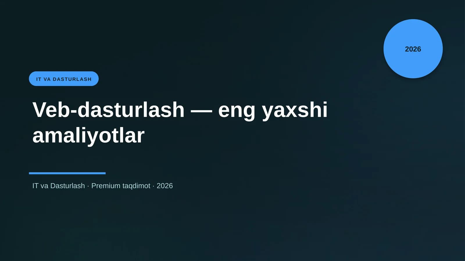 Veb-dasturlash — eng yaxshi amaliyotlar