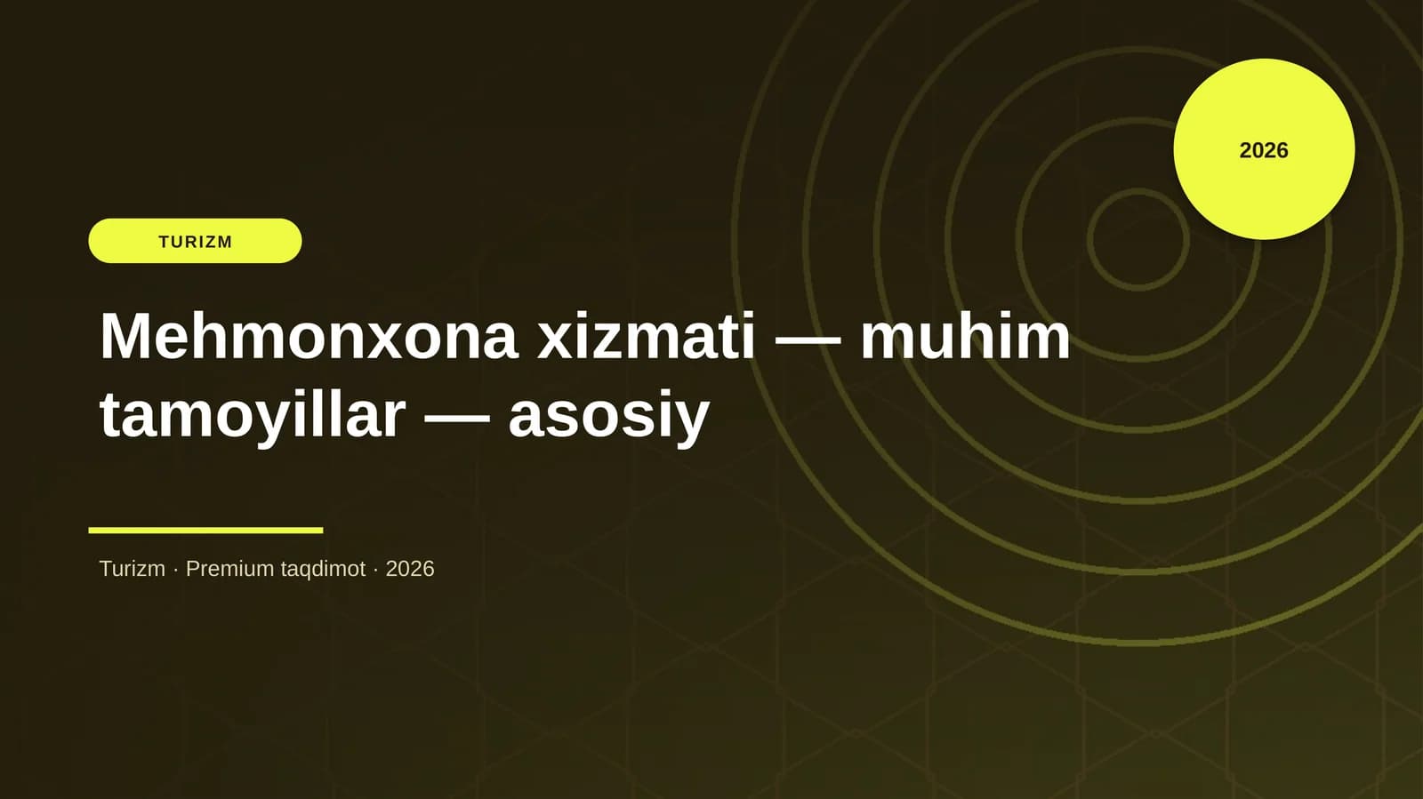 Mehmonxona xizmati — muhim tamoyillar — asosiy