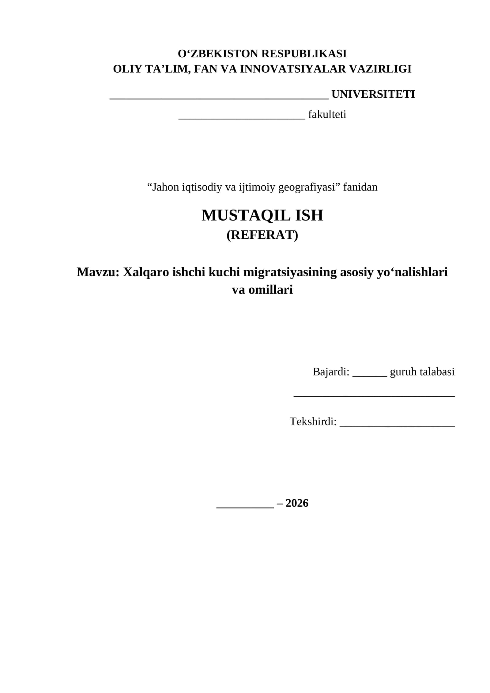 Xalqaro ishchi kuchi migratsiyasining asosiy yo‘nalishlari va omillari