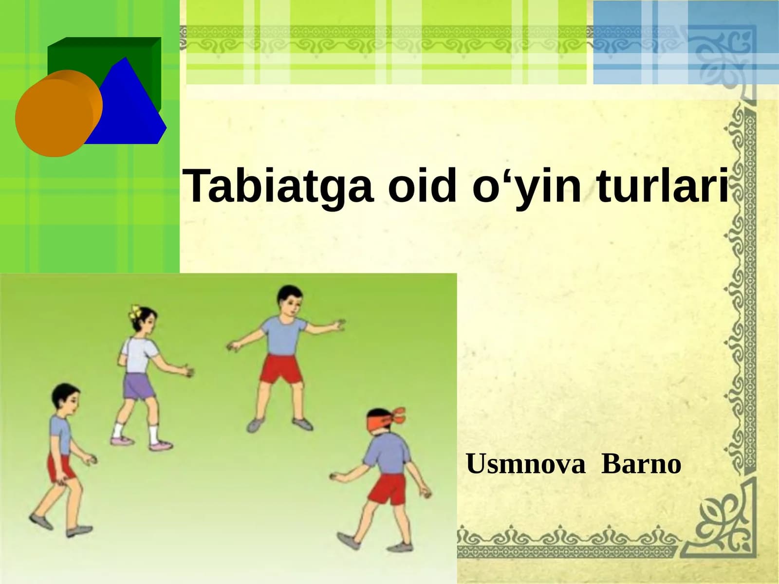 Tabiatga oid o‘yin turlari