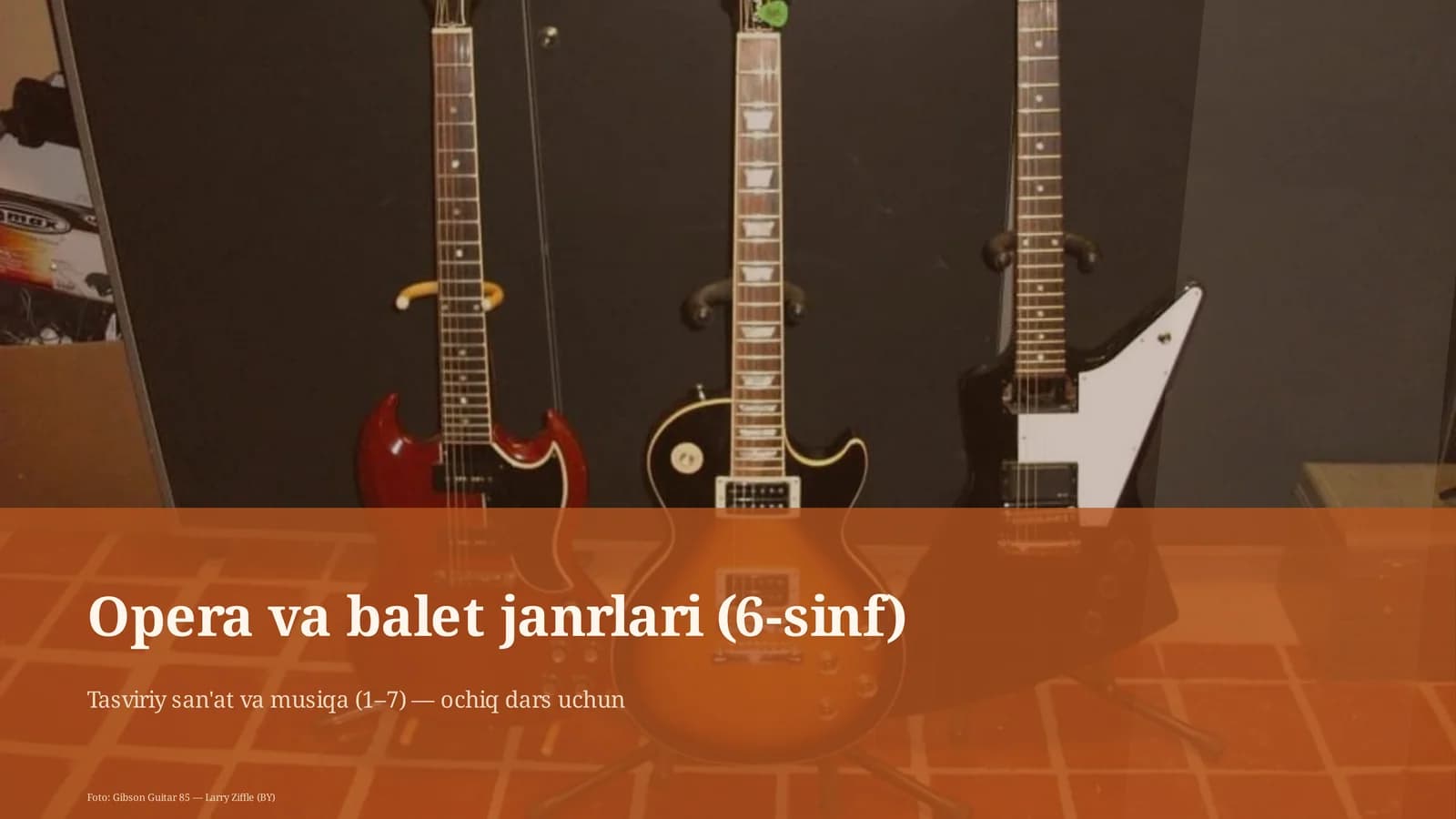 Opera va balet janrlari (6-sinf)