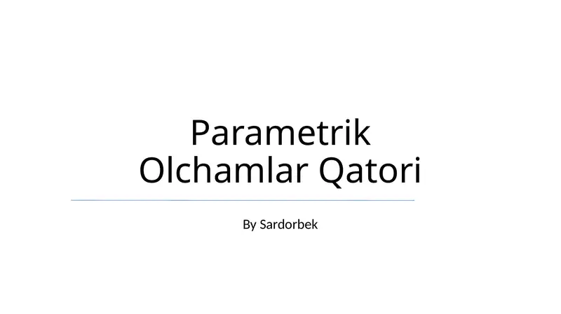 Parametrik Olchamlar Qatori