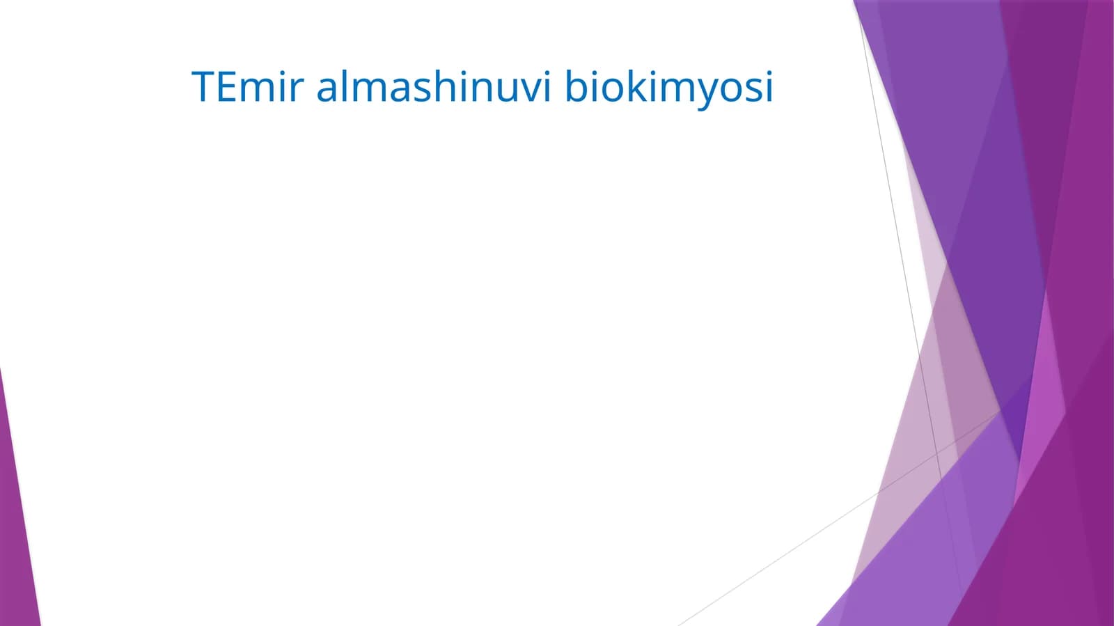 Temiralmashinuvi biokimyosi