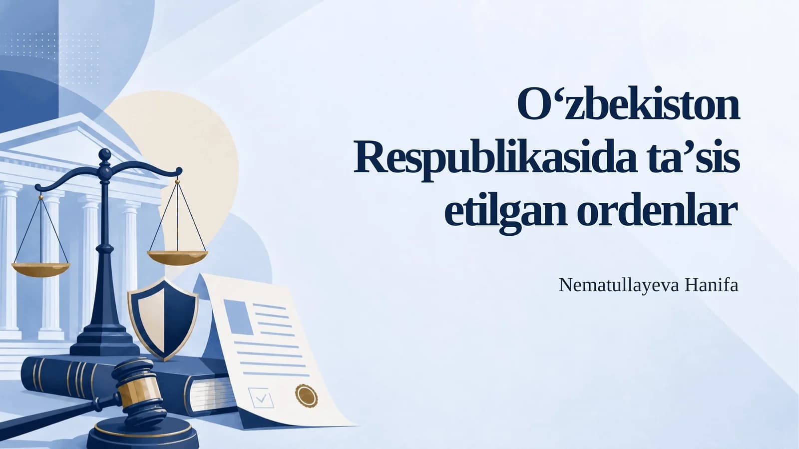 O'zbekistonda ta'sis etilgan ordenlar