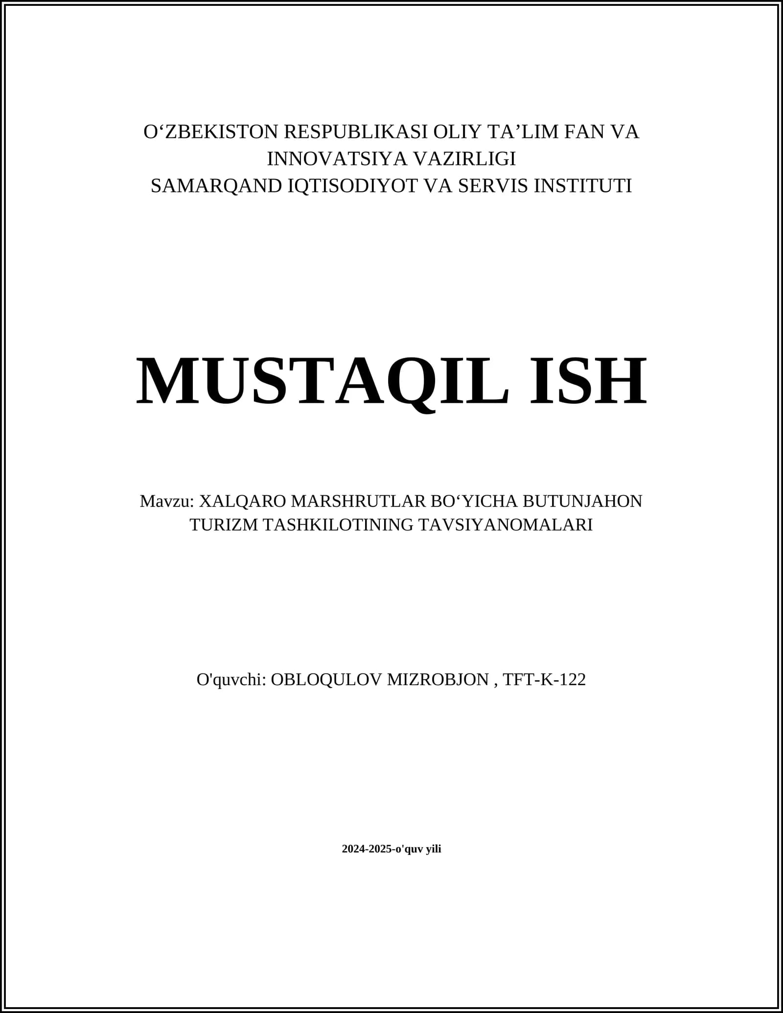 XALQARO MARSHRUTLAR BO‘YICHA BUTUNJAHON TURIZM TASHKILOTINING TAVSIYANOMALARI