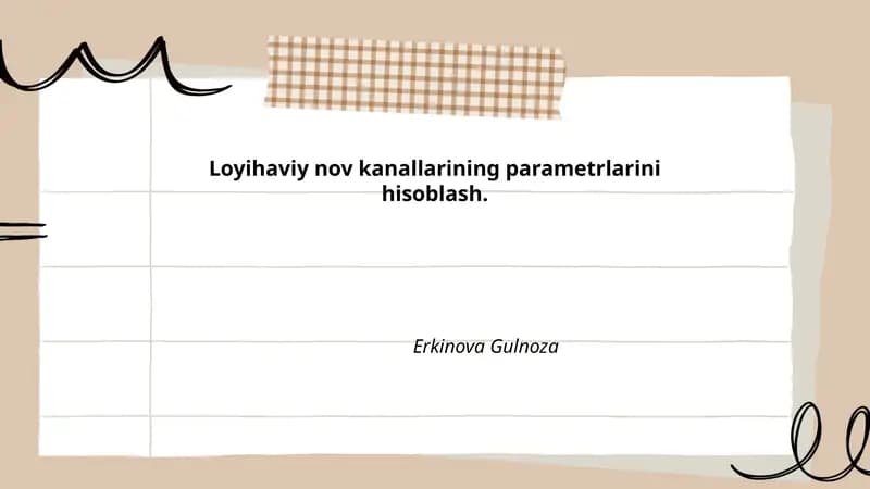 Loyihaviy nov kanallarining parametrlarini hisoblash