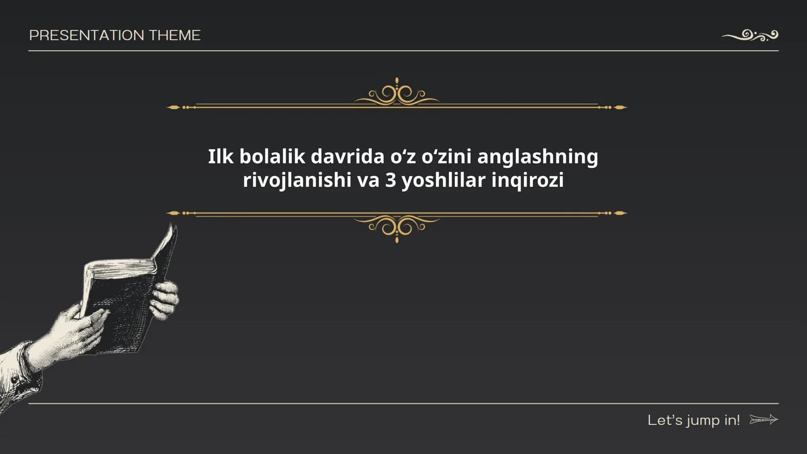 O'z-o'zini anglashning ilk bosqichlari