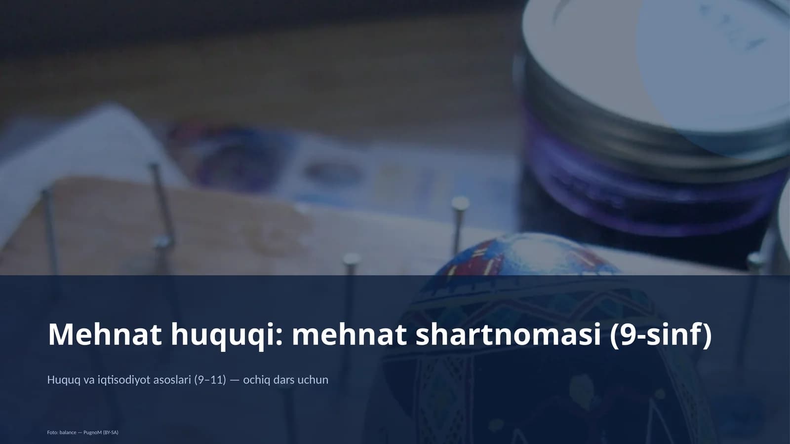 Mehnat huquqi: mehnat shartnomasi (9-sinf)