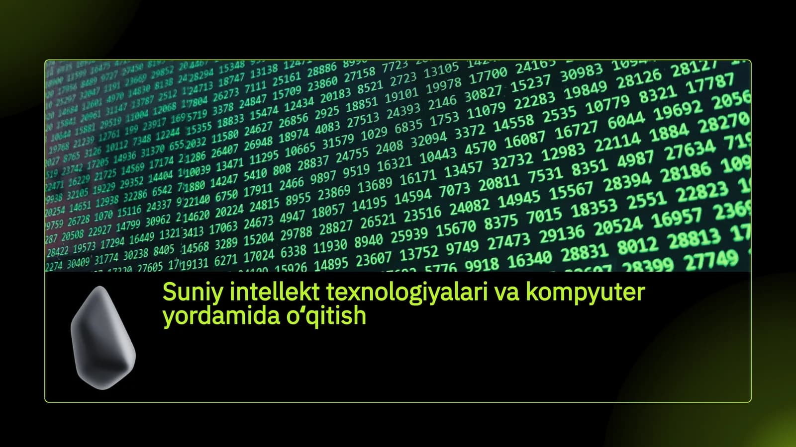Suniy intellekt texnologiyalari va kompyuter yordamida oʻqitish