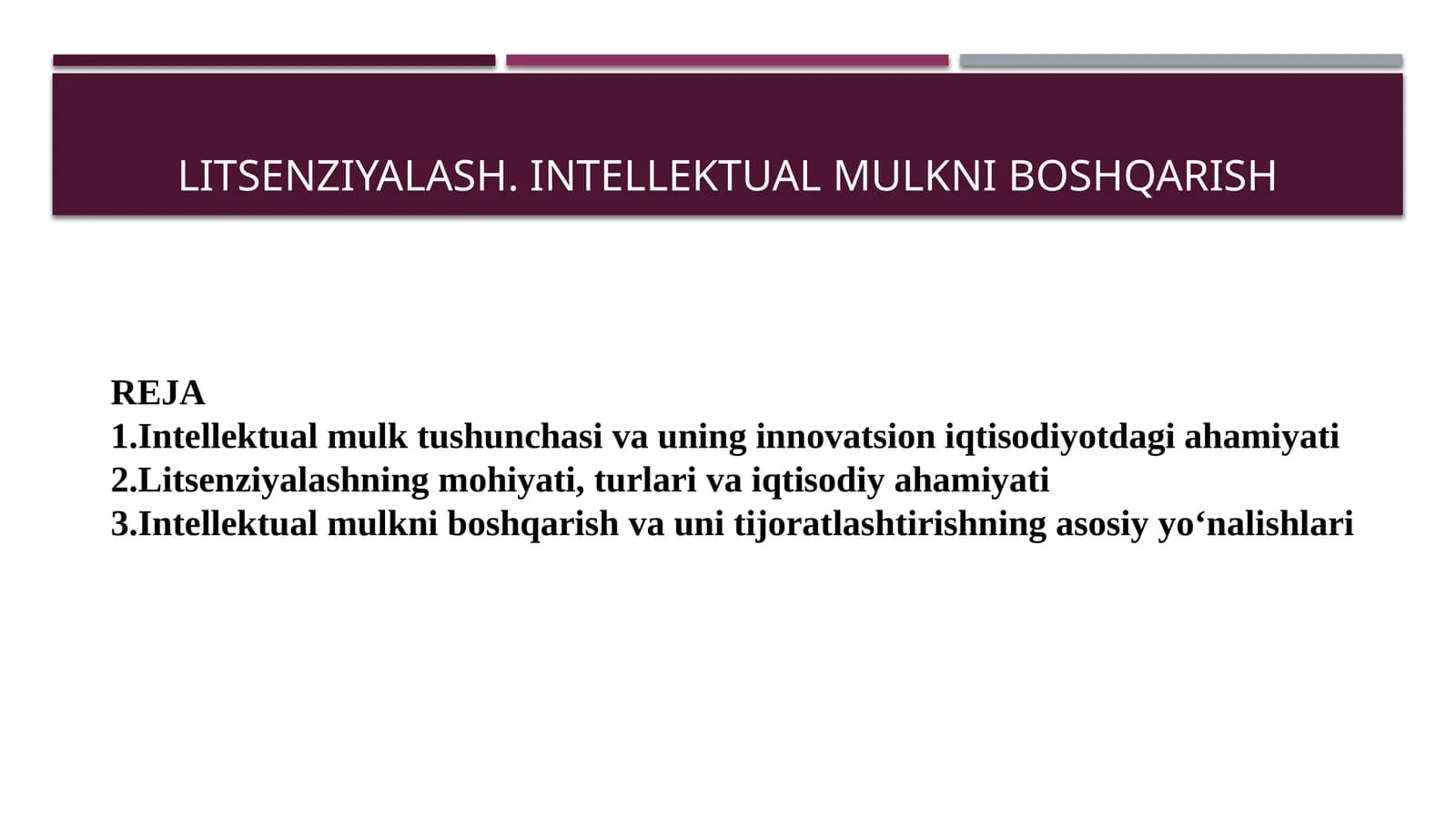 Litsenziyalash. Intellektual mulkni boshqarish