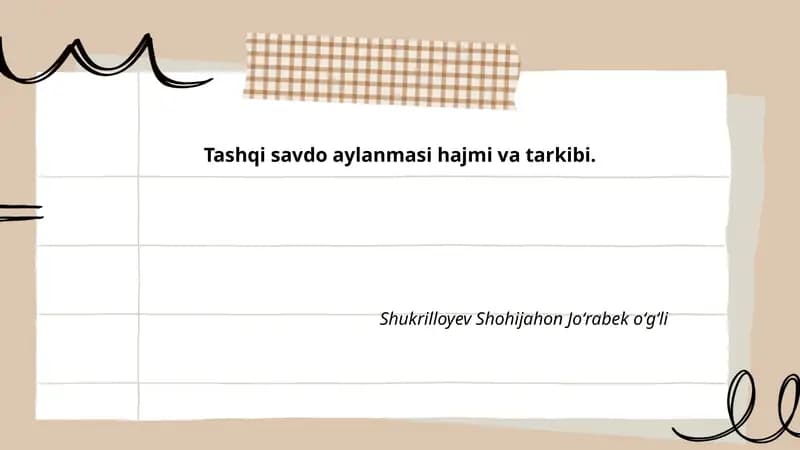 Tashqi savdo aylanmasi hajmi va tarkibi