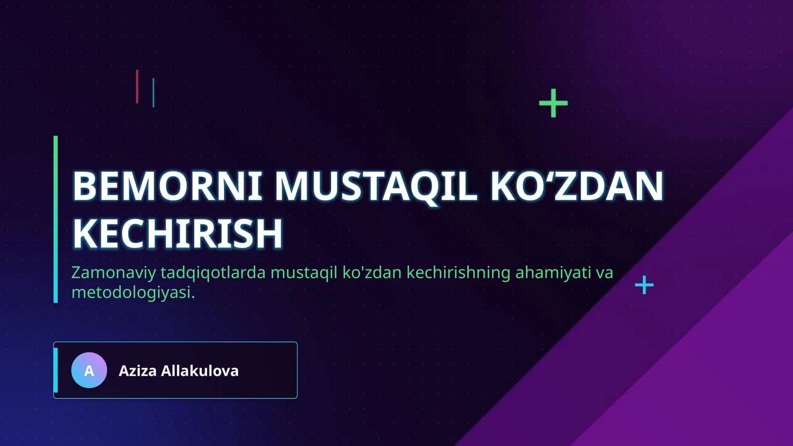 Bemorni mustaqil koʻzdan kechirish