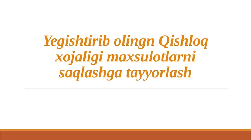 Qishloq xo'jaligi maxsulotlarini saqlash