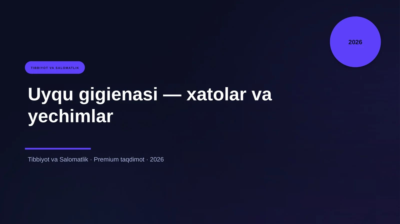 Uyqu gigienasi — xatolar va yechimlar