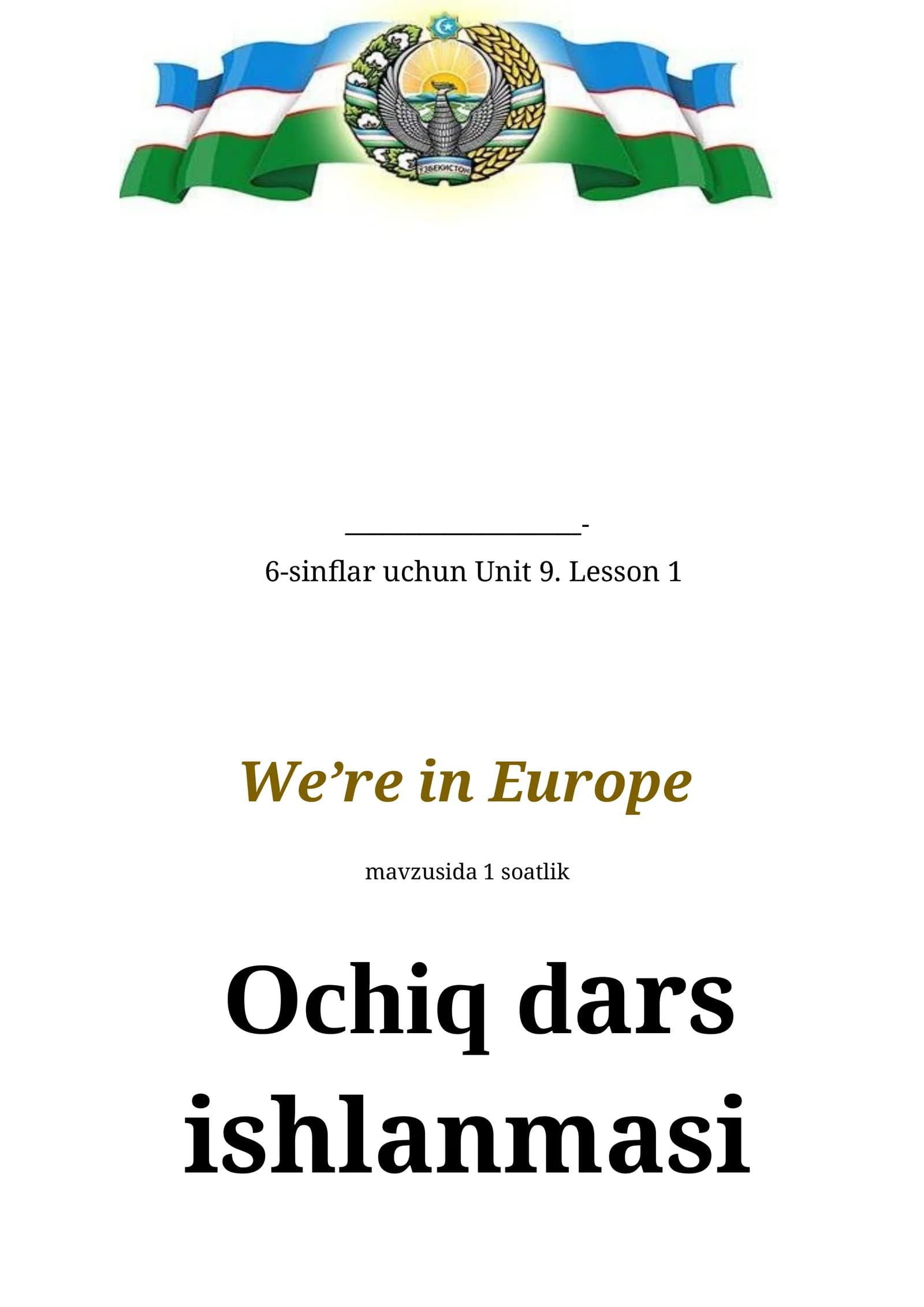 We’re in Europe Ochiq dars ishlanmasi