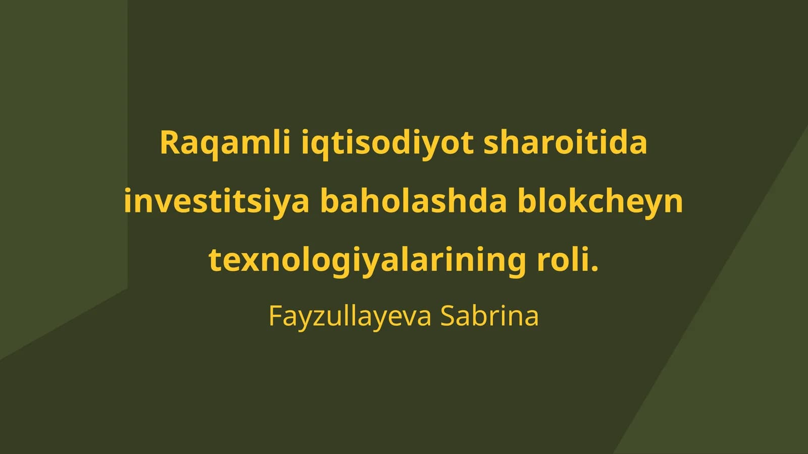 Raqamli Iqtisodiyot Sharoitida Investitsiya Baholashda Blokcheyn Texnologiyalarining Roli