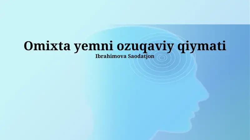 Omixta yemni ozuqaviy qiymati